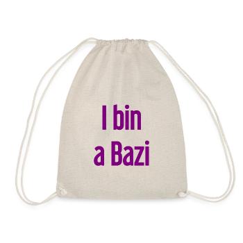 I bin a Bazi – Bayerischer Spruch mit Humor - Turnbeutel - Natur - Vorne
