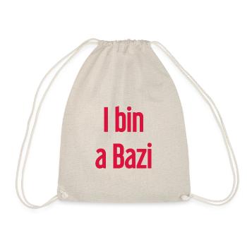 I bin a Bazi – Bayerischer Spruch mit Humor - Turnbeutel - Natur - Vorne