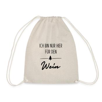 Ich bin nur hier für den Wein - Turnbeutel - Natur - Vorne