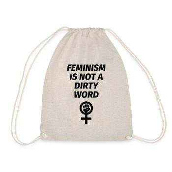 Feminism is not a dirty word - Drawstring Bag - nature - Front