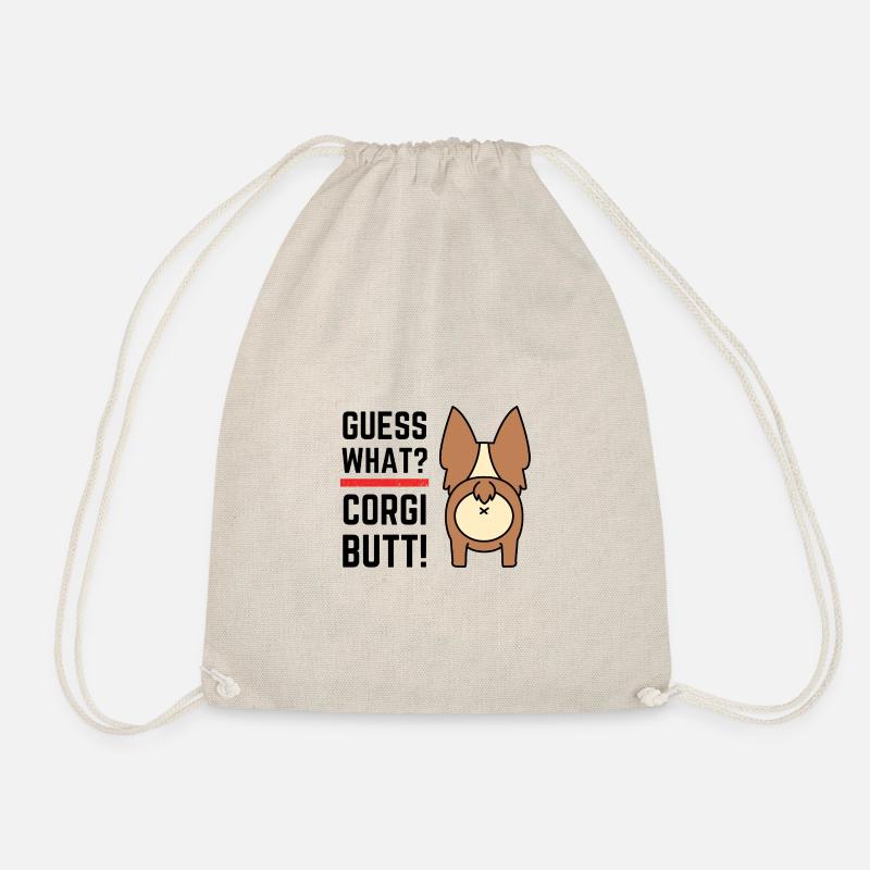 Guess what Corgi Butt, Dog Lover Print - Drawstring Bag - nature