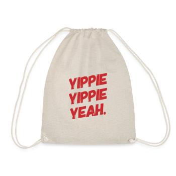 YIPPIE YIPPIE YEAH. Buy the Original Fun Shirt : ) - Turnbeutel - Natur - Vorne