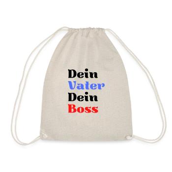 Dein Vater dein Boss Geschenk Vater Spruch papa - Turnbeutel - Natur - Vorne