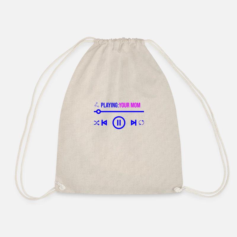 Playing your mom - Drawstring Bag - nature