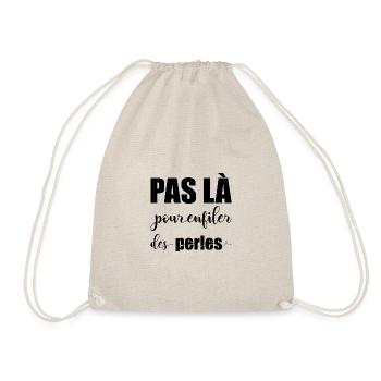 Pas là pour enfiler des perles - Sac de sport léger - nature - Devant