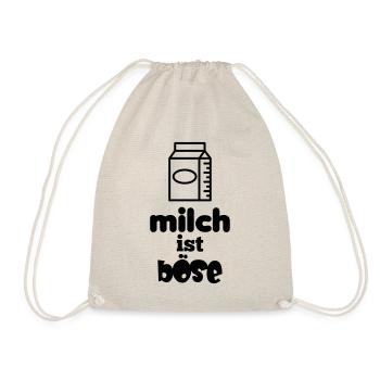 Milch ist böse - Turnbeutel - Natur - Vorne