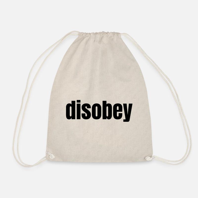 Disobey - Don't follow the rules - vector - Drawstring Bag - nature