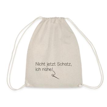 Nicht jetzt Schatz ich nähe - Turnbeutel - Natur - Vorne
