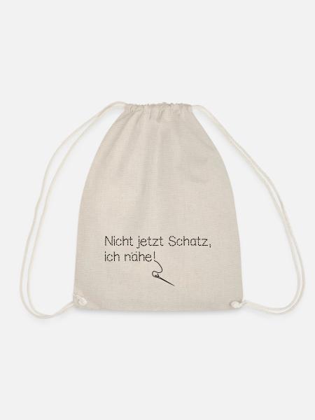 Nicht jetzt Schatz ich nähe - Turnbeutel - Natur