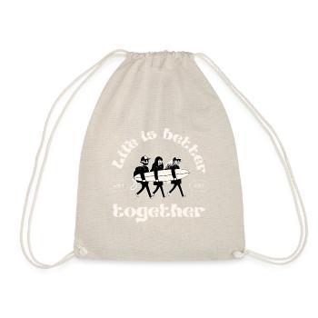Life Is Better Together, Friends & Surf Atmosphere - Drawstring Bag - nature - Front