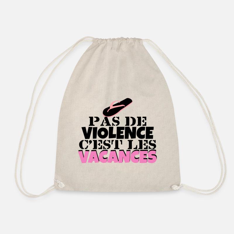 pas de violence c est les vacances - Sac de sport léger - nature