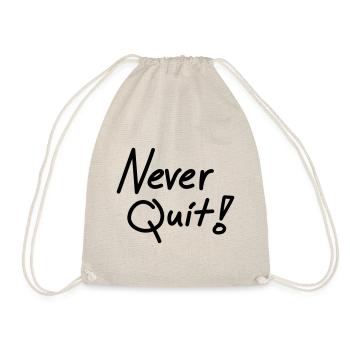 Never Quit - Turnbeutel - Natur - Vorne