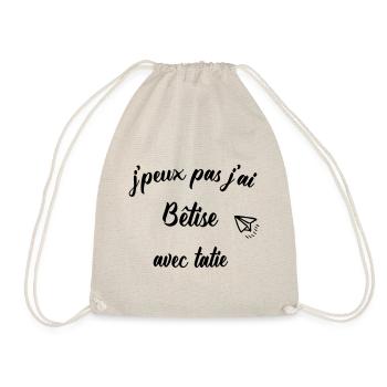 jpeux pas j ai betise avec tatie - Sac de sport léger - nature - Devant