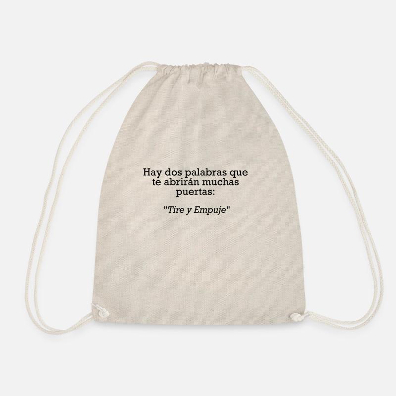 Hay dos palabras que te abrirán muchas puertas! - Drawstring Bag - nature
