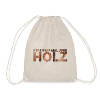 Reden wir mal ueber Holz - Turnbeutel - Natur - Vorne