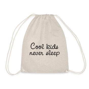 cool kids never sleep - Turnbeutel - Natur - Vorne