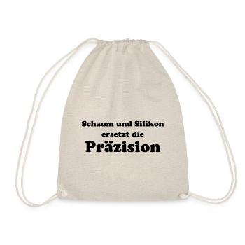 Schaum und Silikon Präzision Handwerker Beruf - Turnbeutel - Natur - Vorne