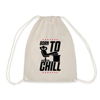 working office born to chill out - Drawstring Bag - nature - Front