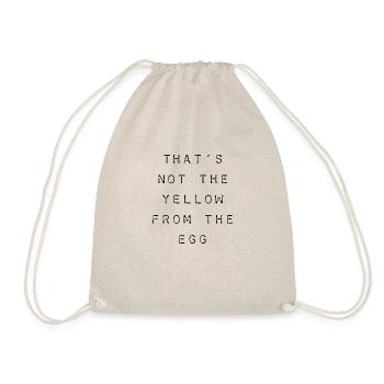 T-Shirt "that’s not the yellow from the egg" - Turnbeutel - Natur - Vorne