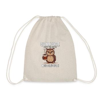 Coffee Owl - give me coffee and silence or die - Drawstring Bag - nature - Front