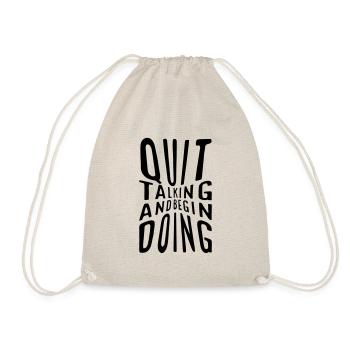 Quit talking and begin doing - Turnbeutel - Natur - Vorne