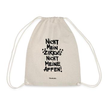 Not my circus not my monkeys - Drawstring Bag - nature - Front