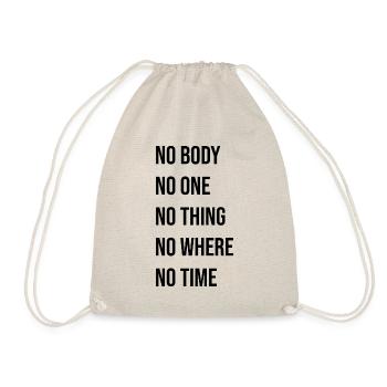 No Time No Body - Turnbeutel - Natur - Vorne
