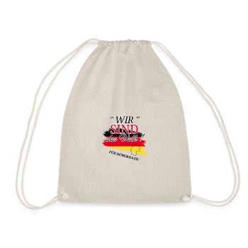 Wir sind das Volk - Shirt - Demoshirt - Turnbeutel - Natur - Vorne