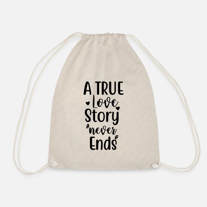 A True Love Story Never Ends - Drawstring Bag - nature