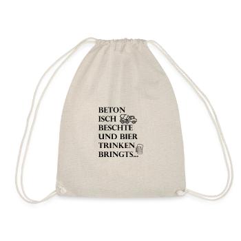 Beton isch beschte und Bier trinken bringts - Turnbeutel - Natur - Vorne