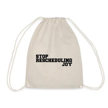 Stop Rescheduling Joy - Sac de sport léger - nature - Devant
