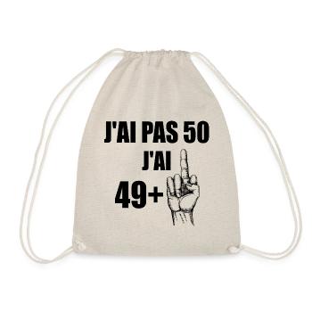 J'ai pas 50 j'ai 49+1 t-shirt anniversaire 50 ans - Sac de sport léger - nature - Devant