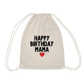 Happy Birthday Mom - Drawstring Bag - nature - Front