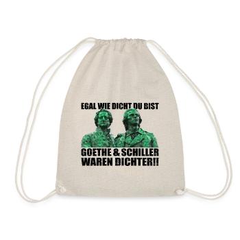 Goethe und Schiller waren Dichter | Cannabis Fun - Turnbeutel - Natur - Vorne