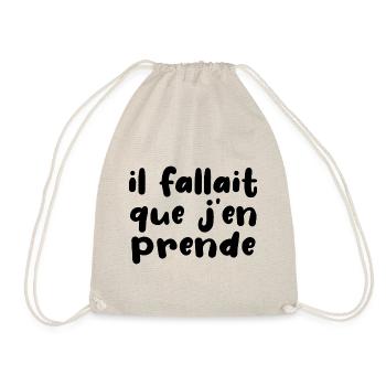 Il Fallait Que J'en Prende - Sac de sport léger - nature - Devant