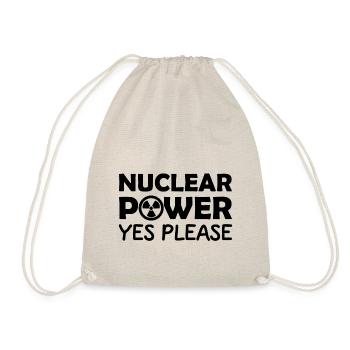 Nuclear Power, Yes Please, Nuclear Energy - Drawstring Bag - nature - Front