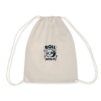 Roll with it. - Drawstring Bag - nature - Front