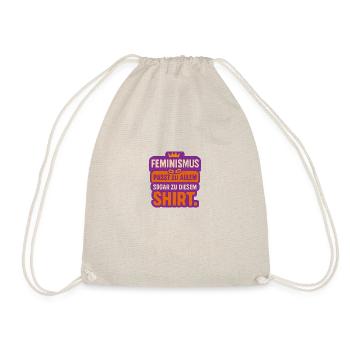 Le féminisme va avec tout, même cette chemise. - Sac de sport léger - nature - Devant