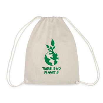 no planet b - Drawstring Bag - nature - Front