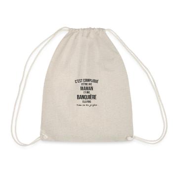 C'EST COMPLIQUE D'ETRE MAMAN ET BANQUIERE - Sac de sport léger - nature - Devant