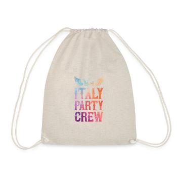 Italien Party Crew Spruch - Turnbeutel - Natur - Vorne