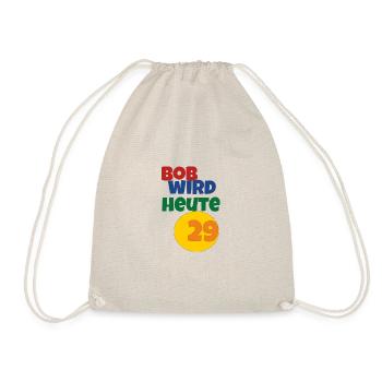 Bob turns 29 today - Drawstring Bag - nature - Front