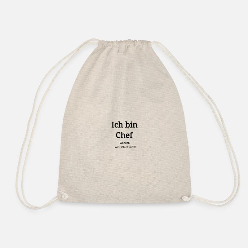Ich bin Chef weil ich es kann schöne Geschenk - Turnbeutel - Natur
