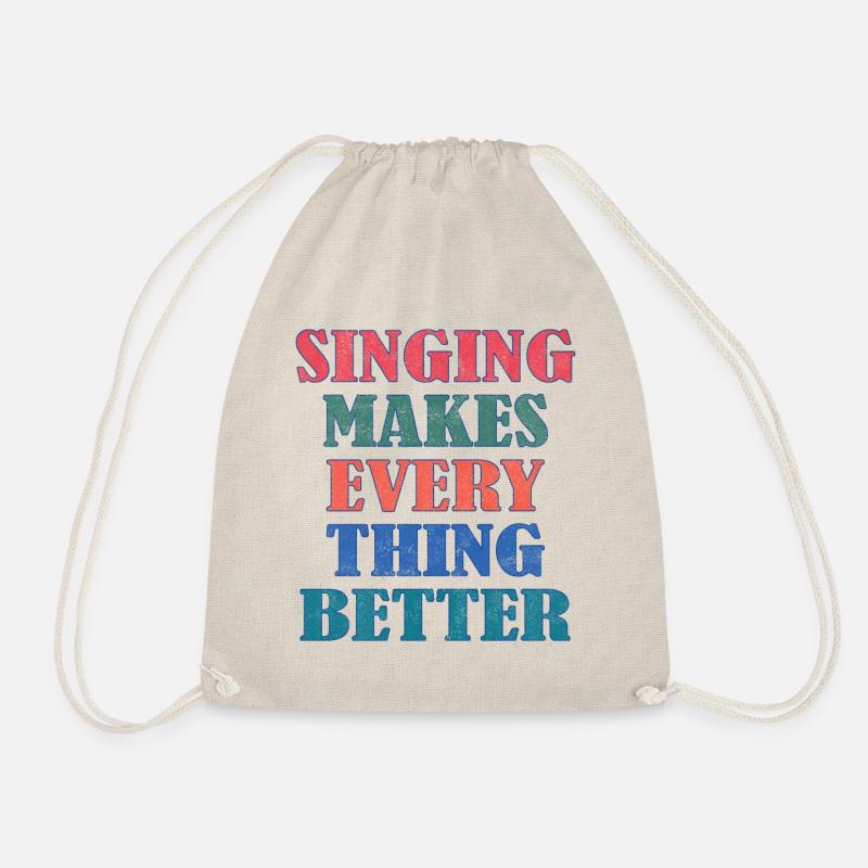 Singing makes everything better - Turnbeutel - Natur