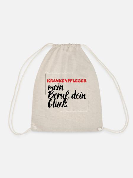 Krankenpfleger - Mein Beruf, dein Glück. - Turnbeutel - Natur