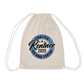 Rentner 2025 Ich habe fertig - Turnbeutel - Natur - Vorne