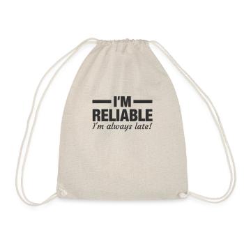 Je suis fiable Je suis toujours en retard! Toujours trop tard - Sac de sport léger - nature - Devant