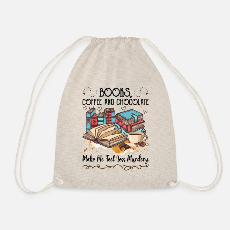Books Coffee Chocolate Make Me Feel Less Murdery - Turnbeutel - Natur