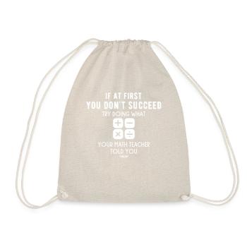 Math funny teacher saying arithmetic - Drawstring Bag - nature - Front