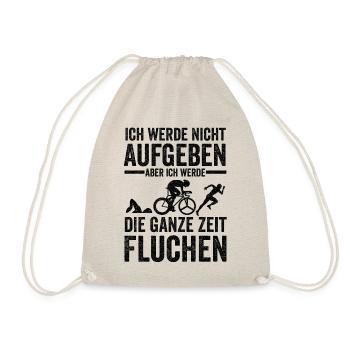 Triathlon Ich Werde Nicht Aufgeben Aber Fluchen Tr - Turnbeutel - Natur - Vorne